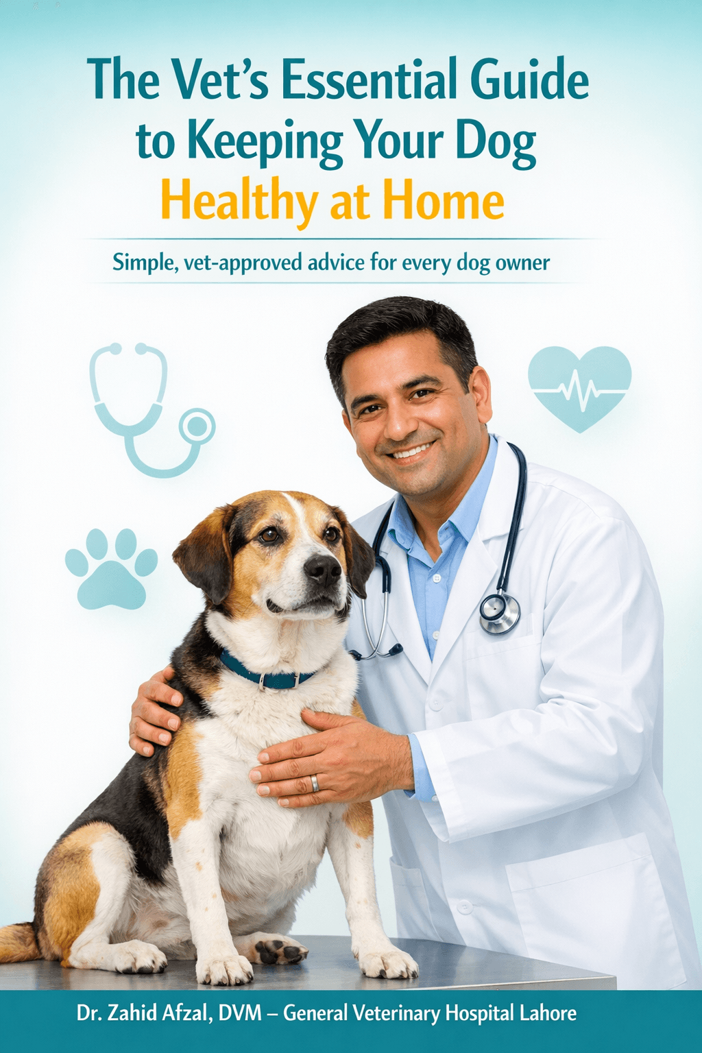 Healthy Dog Guide ebook cover by Dr Zahid Afzal